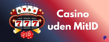Casino Uden NemID En Guide til Udenlandske Spilleoplevelser Casino Uden NemID En Guide til Udenlandske Spilleoplevelser