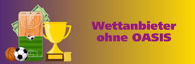 Die besten Sportwetten Anbieter ohne OASIS 599206940 Die besten Sportwetten Anbieter ohne OASIS 599206940