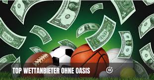 Die besten Sportwetten Anbieter ohne OASIS 600178674