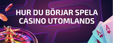Utländska Online Casinon En Utförlig Guide Utländska Online Casinon En Utförlig Guide