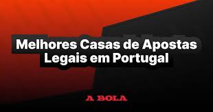 As Melhores Casas de Apostas em Portugal Um Guia Completo -613946106 As Melhores Casas de Apostas em Portugal Um Guia Completo -613946106