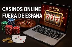 Casinos Online Fuera de España Todo lo que Debes Saber