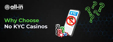 Exploring No KYC Online Casinos A New Era of Online Gaming