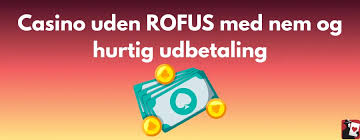 Danske Casinoer Uden ROFUS En Guide til Spil uden Begrænsninger 1555894847 Danske Casinoer Uden ROFUS En Guide til Spil uden Begrænsninger 1555894847